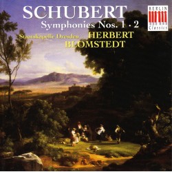 SCHUBERT Symphonies 1 et 2...